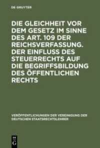 Die Gleichheit vor dem Gesetz im Sinne des Art. 109 der Reichsverfassung. Der Einfluß des Steuerrechts auf die Begriffsb (Veröffentlichungen der Vereinigung der Deutschen Staatsrechtslehrer .3)