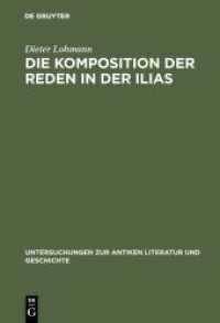 Die Komposition der Reden in der Ilias (Untersuchungen zur antiken Literatur und Geschichte 6)