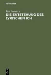 Die Entstehung des lyrischen Ich : Studien zum Motiv der Erhebung in der Lyrik （1970. XIII, 364 S. 210 mm）