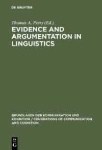 Evidence and Argumentation in Linguistics (Grundlagen der Kommunikation und Kognition / Foundations of Communication and Cognition)
