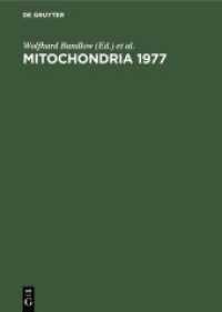 Genetics and biogenesis of mitochondria. Proceedings of a colloquium held at Schliersee， Germany， August 1977 (Mitochondria 1977)