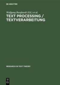 Text Processing / Textverarbeitung : Papers in Text Analysis and Text Description / Beiträge zur Textanalyse und Textbeschreibung (Research in Text Theory .3)