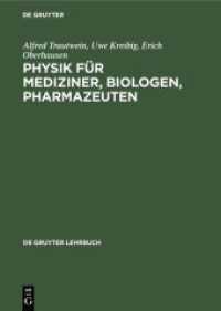 Physik für Mediziner, Biologen, Pharmazeuten (De Gruyter Lehrbuch) （2. Aufl. 1978. XIV, 576 S. 353 b/w ill. 240 mm）