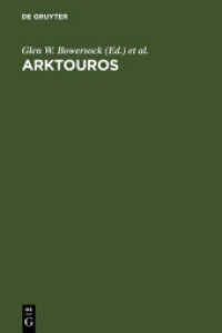 Arktouros : Hellenic Studies presented to Bernard M. W. Knox on the occasion of his 65th birthday （1980. XII, 460 S. 1 Frontispiece. 7 plates. 230 mm）