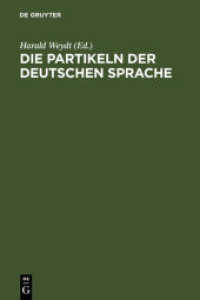 Die Partikeln der deutschen Sprache （2012. X, 545 S. 240 mm）