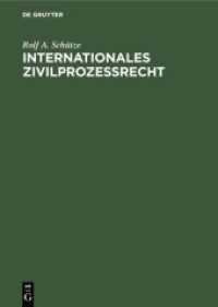 Internationales Zivilprozeßrecht : Eine Einführung mit ausgewählten Texten und Materialien zu den Staatsverträgen
