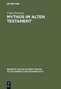 Mythos im Alten Testament : Bestimmung des Mythosbegriffs und Untersuchung der mythischen Elemente in den Psalmen (Beihefte zur Zeitschrift für die alttestamentliche Wissenschaft 157)