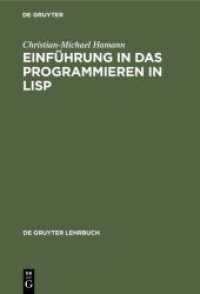 Einführung in das Programmieren in LISP : Mit e. Anhang 'LISP-Dialekte für Personal-Computer' (De Gruyter Lehrbuch) （2., bearb. u. erw. Aufl. 1985. XVI, 344 S. 63 b/w ill. 230 mm）