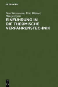 Einführung in die thermische Verfahrenstechnik （3., überarb. Aufl. 1997. XVII, 538 S. 299 b/w ill., 15 b/w tbl. 2）