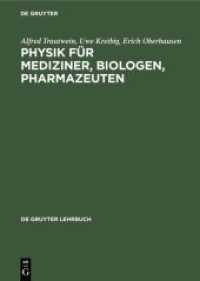 Physik für Mediziner， Biologen， Pharmazeuten (De Gruyter Lehrbuch)