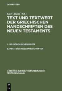 Text und Textwert der griechischen Handschriften des Neuen Testaments.... / Die Einzelhandschriften (Text und Textwert der griechischen Handschriften des Neuen Testaments. Die Katholischen Briefe I. Band)