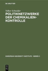 Politiknetzwerke der Chemikalienkontrolle : Eine Analyse einer transnationalen Politikentwicklung (European University Institute - Series C 10)