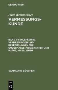 Vermessungskunde / Fehlerlehre， Vermessungen und Berechnungen für grossmassstäbige Karten und Pläne， Nivellieren (Vermessungskunde Band 1)