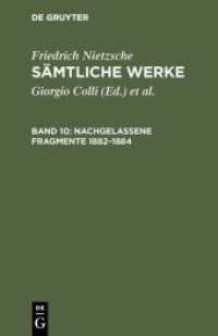Friedrich Nietzsche: Sämtliche Werke. Band 10 Nachgelassene Fragmente 1882-1884 (Friedrich Nietzsche: Sämtliche Werke Band 10)