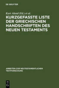 Kurzgefaßte Liste der griechischen Handschriften des Neuen Testaments (Arbeiten zur neutestamentlichen Textforschung .1) （1994. XIX, 507 S. 230 mm）