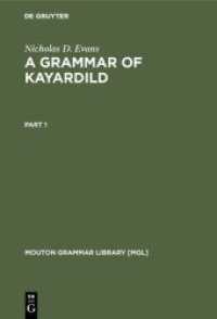 A Grammar of Kayardild : With Historical-Comparative Notes on Tangkic (Mouton Grammar Library [MGL] 15) （1995. XXIV, 837 S. 11 b/w ill. 230 mm）
