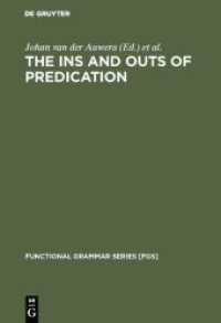The Ins and Outs of Predication (Functional Grammar Series [FGS] 6)