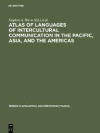 異文化間コミュニケーション言語アトラス（アジア・太平洋・アメリカ）<br>Atlas of Languages of Intercultural Communication in the Pacific, Asia, and the Americas, 2 vols. in 3 pts. : Vol.1: Maps; Vol.2: Texts (Trends in Linguistics, Documentation (TiLDOC) Vol.13) （1996. LXXVIII, 1622 p. 151 maps. 30 cm）