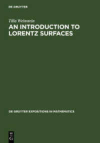 An Introduction to Lorentz Surfaces (De Gruyter Expositions in Mathematics Vol.22) （1996. 226 S. 51 b/w ill. 240 mm）