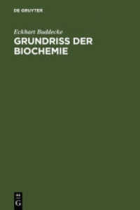 Grundriß der Biochemie : Für Studierende der Medizin， Zahnmedizin und Naturwissenschaften
