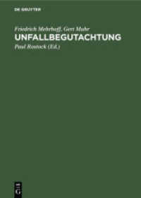 Unfallbegutachtung : Unter besonderer Berücksichtigung des Unfallversicherungs-Einordnungsgesetzes (Sozialgesetzbuch VII)