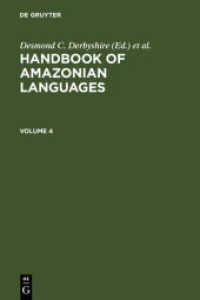 Handbook of Amazonian Languages. Vol.4 Handbook of Amazonian Languages （Reprint. Reprint 2010. 1998. VI, 646 S. 230 mm）