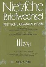 ニーチェ書簡集第３部補遺１８８７年１月ー１８８９年１月<br>Briefwechsel, Kritische Gesamtausgabe. Abt.3 Bd.7/3 Nachbericht zur dritten Abteilung, 2 Bde. : Briefe von und an Friedrich Nietzsche Januar 1887 - Januar 1889, Gesamregister zur dritten Abteilung （2 Halbbde. Halbbd 1: VIII, 572 Seiten. Halbbd 2: 573-1214 Seiten. 2004）