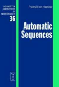 Automatic Sequences (De Gruyter Expositions in Mathematics Vol.36) （2002. 191 S. Num. figs. 240 mm）