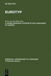 Eurotyp. 4 Word Prosodic Systems in the Languages of Europe (Empirical Approaches to Language Typology [EALT] 20-4) （2002. XXIX, 1050 S. 230 mm）
