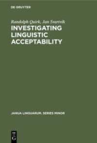 Investigating Linguistic Acceptability (Janua Linguarum. Series Minor 54)