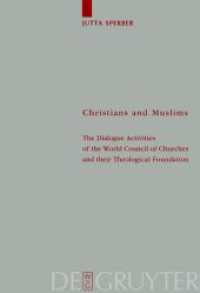 Christians and Muslims : The Dialogue Activities of the World Council of Churches and their Theological Foundation. Diss. (Theologische Bibliothek Töpelmann 107) （2000. X, 484 S. 230 mm）