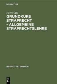 Grundkurs Strafrecht - Allgemeine Strafrechtslehre (De Gruyter Lehrbuch)