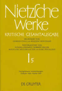 Friedrich Nietzsche: Nietzsche Werke. Abteilung 1. Band 5 Nachgelassene Aufzeichnungen. Frühjahr 1868 - Herbst 1869 : Bearb. v. Katherina Glau (Friedrich Nietzsche: Nietzsche Werke. Abteilung 1 Band 5) （2003. XVI, 440 S. 230 mm）