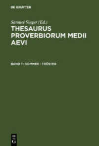 Thesaurus proverbiorum medii aevi / Sommer - Tröster (Thesaurus proverbiorum medii aevi Band 11) （2001. 460 S. 23 cm）