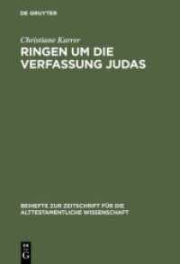 Ringen um die Verfassung Judas : Eine Studie zu den theologisch-politischen Vorstellungen im Esra-Nehemia-Buch. Diss. (Beihefte zur Zeitschrift f&uuml;r die alttestamentliche Wissenschaft Bd.308) （Reprint 2013. 2001. X, 488 S. 3 b/w tbl. 24 cm）