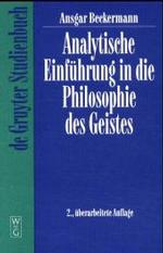 Analytische Einführung in die Philosophie des Geistes (Gruyter Studienbuch) （2., überarb. Aufl. 2001. XVIII, 497 S. 20,5 cm）