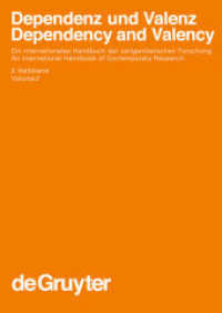 依存文法・結合価理論：国際ハンドブック（２分冊の２）<br>Dependenz und Valenz / Dependency and Valency. 2. Halbband Dependenz und Valenz 2.Teilband Halbbd.2 (Handbücher zur Sprach- und Kommunikationswissenschaft / Handbooks of Linguistics and Communication Scie) （2006. IX, 752 S. 270 mm）