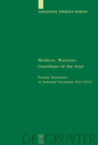 Mothers, Warriors, Guardians of the Soul (Studia Linguistica Germanica Bd.68) （2002. 230 mm）