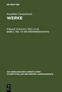 Eusebius Caesariensis: Werke. Band 2, Teil 1-3 Die Kirchengeschichte, 3 Teile (Die griechischen christlichen Schriftsteller der ersten Jahrhunderte N.F. 6) （2. Aufl. 1999. 1256 S. 230 mm）
