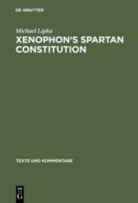 Xenophon's Spartan Constitution : Introduction, Text, Commentary (Texte und Kommentare Bd.24) （2002. VIII, 302 S. 230 mm）