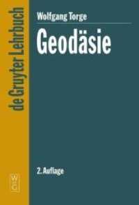 Geodäsie (De Gruyter Lehrbuch) （2. Aufl. 2003. X, 369 S. m. Abb. 23 cm）