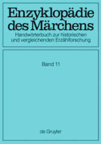 メールヒェン百科事典　第１１巻<br>Enzyklopädie des Märchens. Band 11 Enzyklopädie des Märchens / Prüfung - Schimäremärchen (Enzyklopädie des Märchens Band 11) （2004. XVI, 724 S. XVI, 1446 Spalten. 240 mm）
