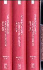 ゲルマニスト国際人名事典１８００－１９５０年（全３巻）<br>Internationales Germanistenlexikon 1800-1950, 3 Bde. u. CD-ROM : 1500 Germanistinnen/Germanisten aus 44 Ländern （2003. LXXXV, 2200 S. 25 cm）