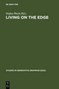 Ｊｏｎａｔｈａｎ　Ｋａｙｅ記念論文集<br>Living on the Edge : 28 Papers in Honour of Jonathan Kaye (Studies in Generative Grammar [SGG] 62) （2003. XIX, 728 S. 1 b/w img., 1 Frontispiece. 230 mm）