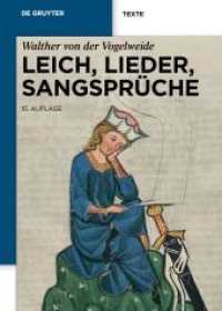 Leich， Lieder， Sangsprüche : 15.， veränderte und um Fassungseditionen erweiterte Auflage der Ausgabe Karl Lachmanns (De Gruyter Texte)
