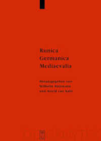 Runica - Germanica - Mediaevalia (Ergänzungsbände zum Reallexikon der Germanischen Altertumskunde 37) （Reprint 2012. 2003. XV, 1024 S. 192 b/w ill.）