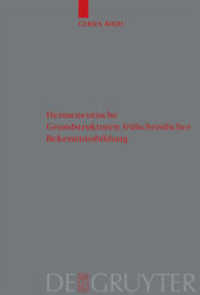 Hermeneutische Grundstrukturen frühchristlicher Bekenntnisbildung : Habilitationsschrift (Theologische Bibliothek Töpelmann Bd.123) （Reprint 2014. 2004. X, 498 S. 21 b/w ill. 23,5 cm）