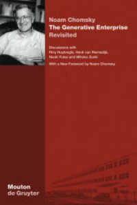 チョムスキー『生成文法の企て』（原書）<br>The Generative Enterprise Revisited （2004. XVI, 211 S. 230 mm）