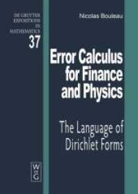 Error Calculus for Finance and Physics : The Language of Dirichlet Forms (De Gruyter Expositions in Mathematics 37) （2004. 244 S. 240 mm）