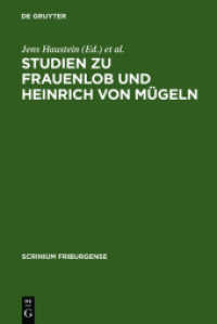 Studien zu Frauenlob und Heinrich von Mügeln : Festschrift für Karl Stackmann zum 80. Geburtstag (Scrinium Friburgense .15) （2002. VIII, 275 S. 230 mm）
